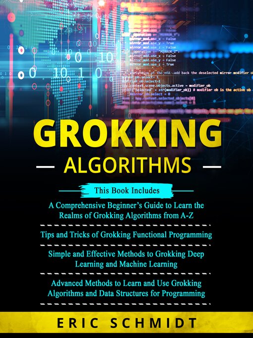 Title details for GROKKING ALGORITHMS by Eric Schmidt - Available